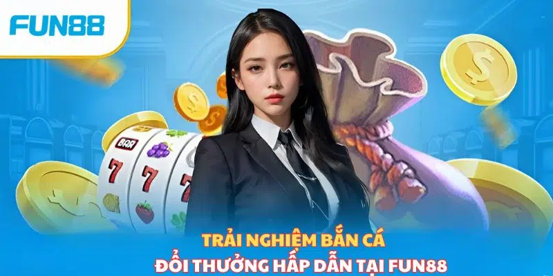 Game bắn cá được định nghĩa là gì?