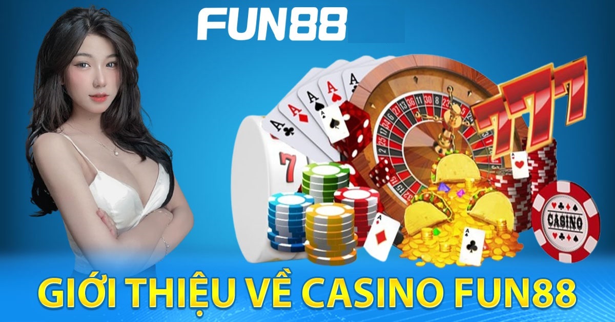 Các tựa game hot tại casino online FUN88