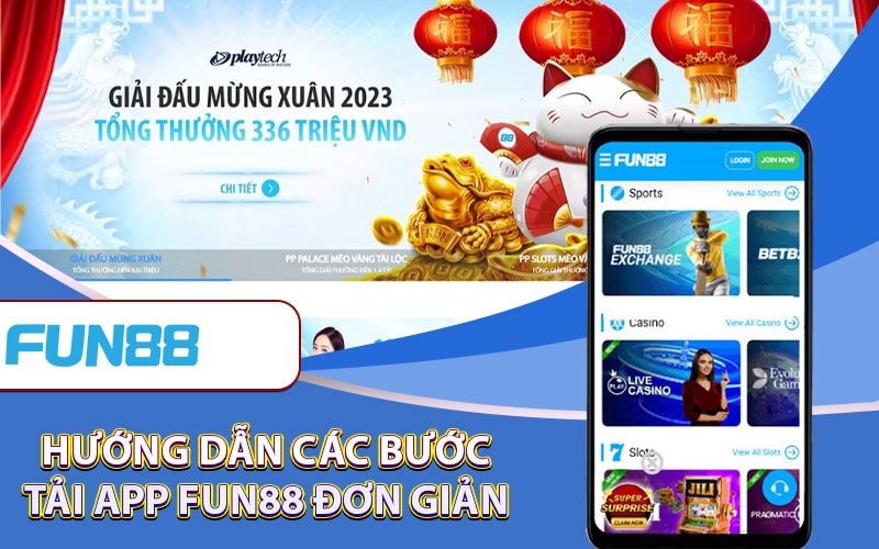 Hướng dẫn chi tiết cách tải app FUN88 chính xác nhất